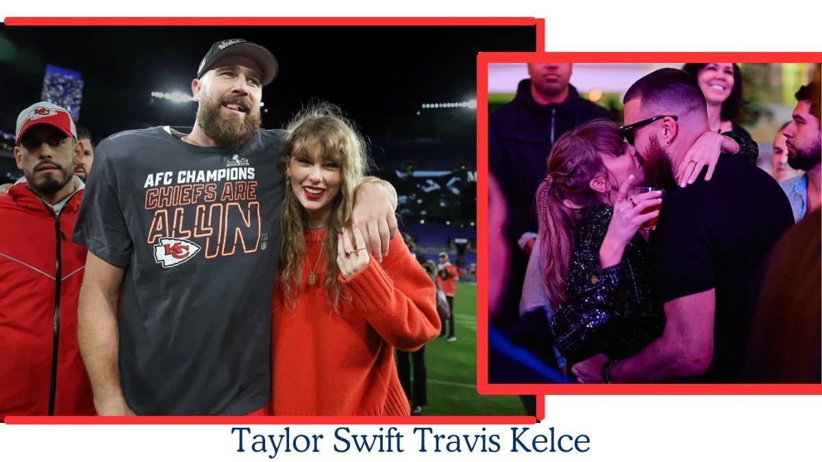 A True Love Story Of Taylor Swift Travis Kelce